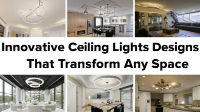 Innovative Ceiling Lights Designs That Transform Any Space